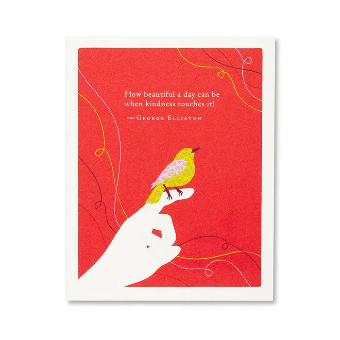 "How Beautiful A Day Can Be When Kindness Touches It" Thank You Card